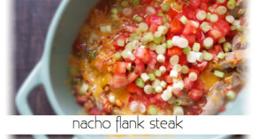 Nacho Flank Steak 