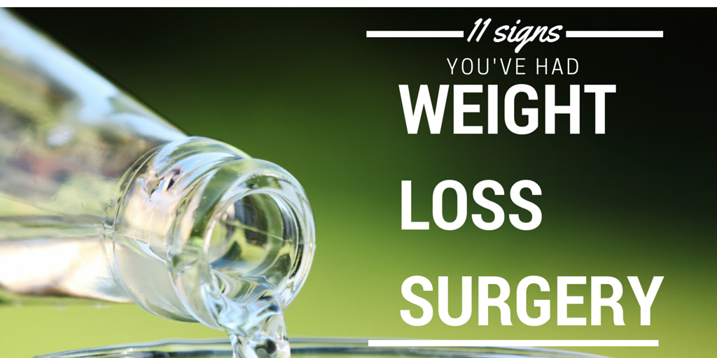 11 Signs You've Had Weight Loss Surgery. #foodcoachme #bariatricsurgery #vsg #rny #sleeve #bypass