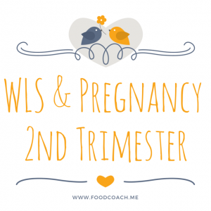 Weight Loss Surgery and Pregnancy - The Second Trimester 